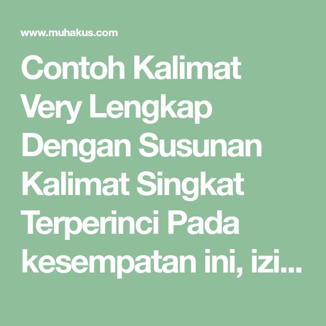 Contoh Kalimat Very Lengkap Dengan Susunan Kalimat Singkat Terperinci