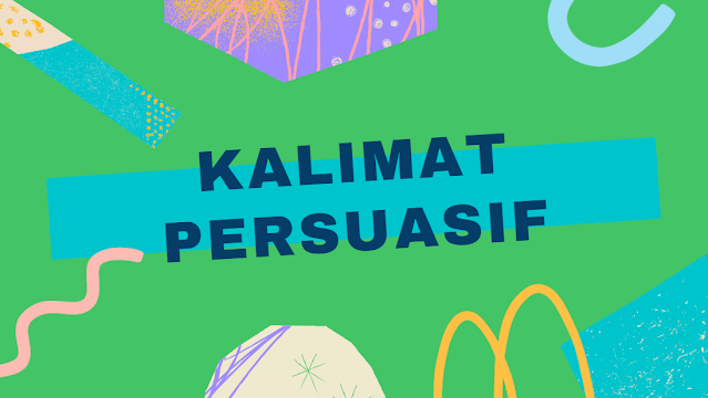 Kalimat Ajakan Persuasif Pada Reklame Bertujuan Untuk - AsriPortal.com