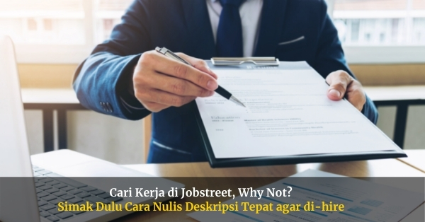 Cara Mempromosikan Diri di Jobstreet Supaya Cepat Di-Hire