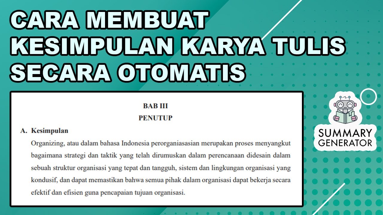 Cara Membuat Kesimpulan pada Artikel, Makalah dan Skripsi Secara