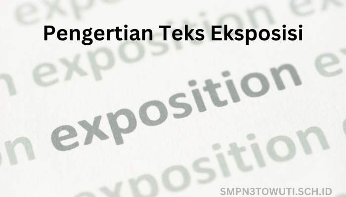 Teks Eksposisi